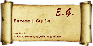 Egressy Gyula névjegykártya